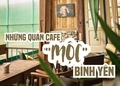 Những quán cafe “mộc” bình yên