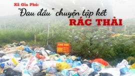 Xã Gia Phú: "Đau đầu" chuyện tập kết rác thải 